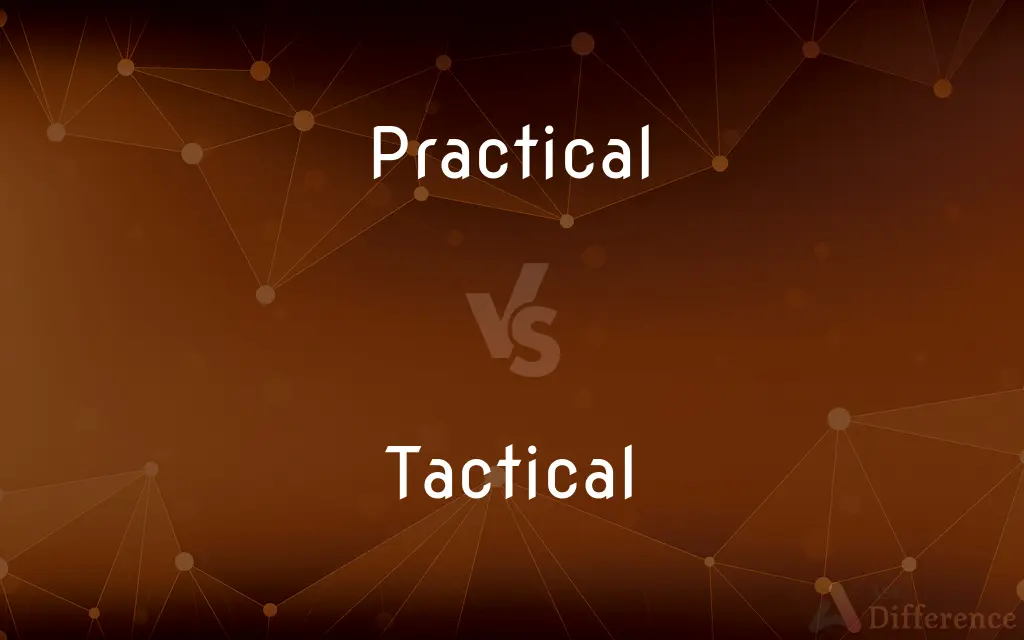 Practical vs. Tactical — What's the Difference?
