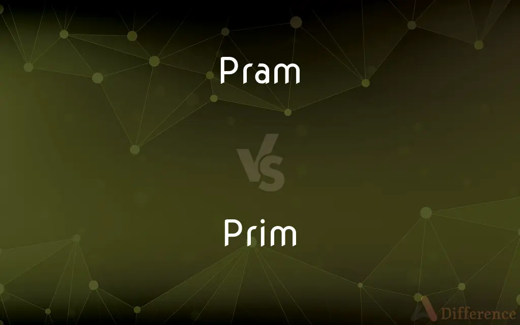 Pram vs. Prim — What's the Difference?