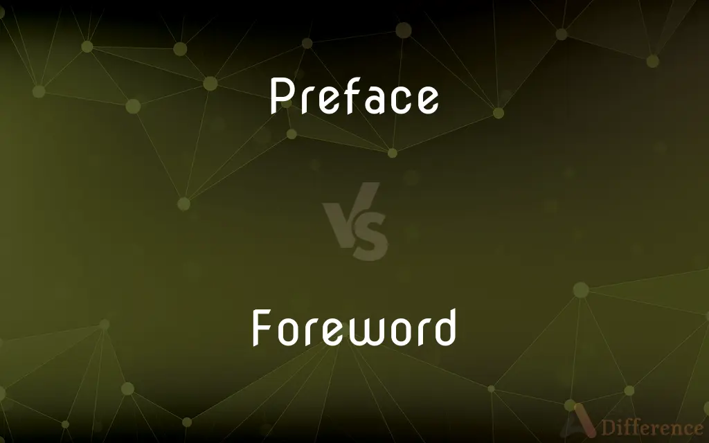 Preface vs. Foreword — What's the Difference?