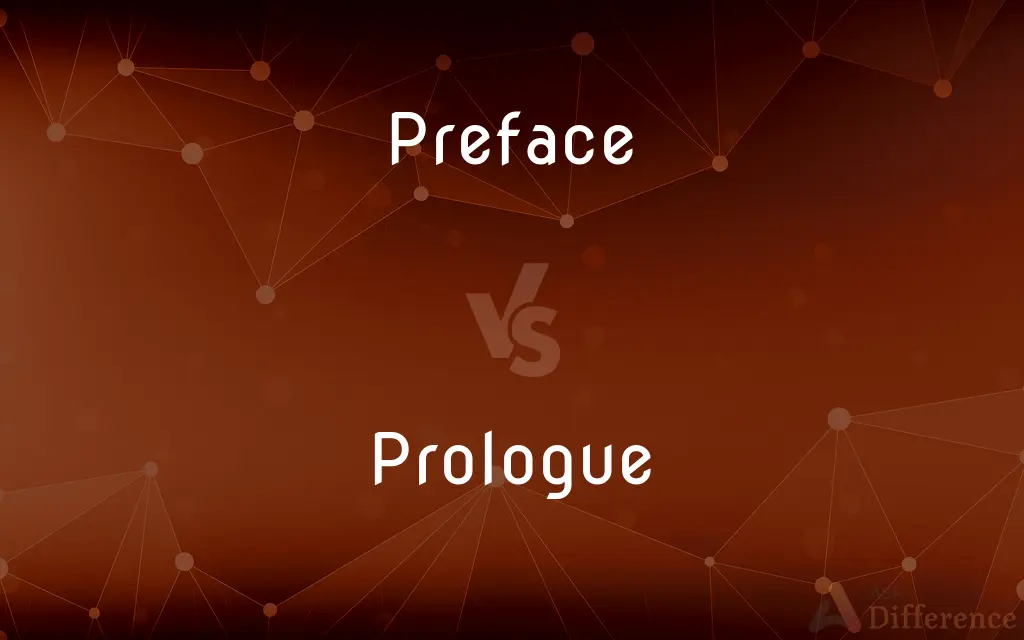Preface vs. Prologue — What's the Difference?