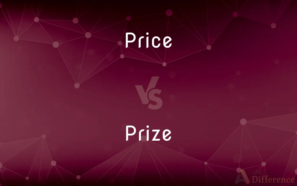 Price vs. Prize — What's the Difference?