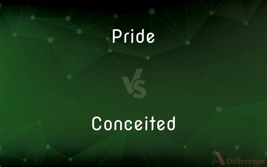 Pride vs. Conceited — What's the Difference?