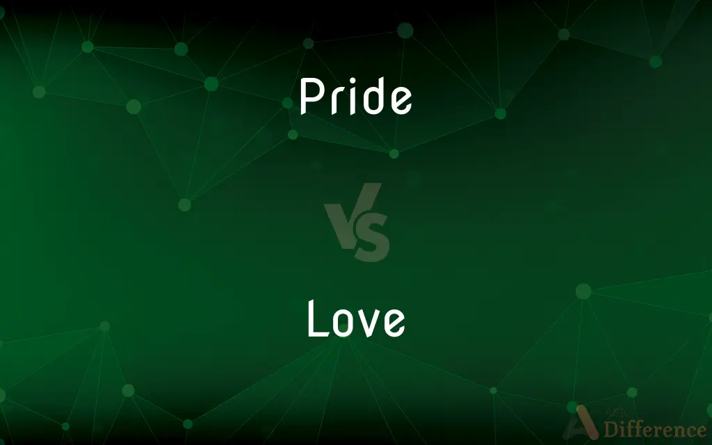 Pride vs. Love — What's the Difference?