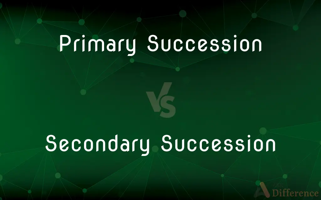 Primary Succession vs. Secondary Succession — What's the Difference?