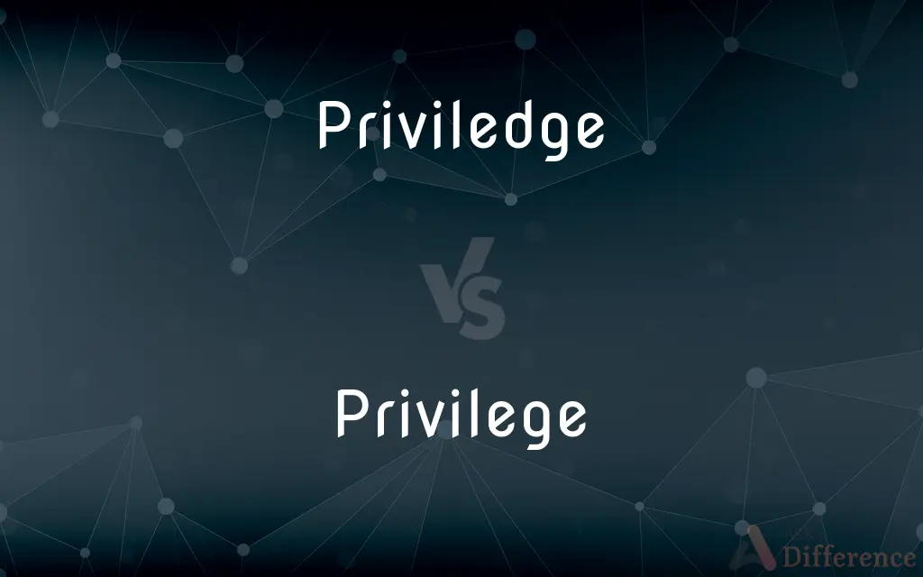 Priviledge vs. Privilege — Which is Correct Spelling?