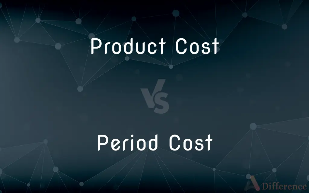 Product Cost vs. Period Cost — What's the Difference?