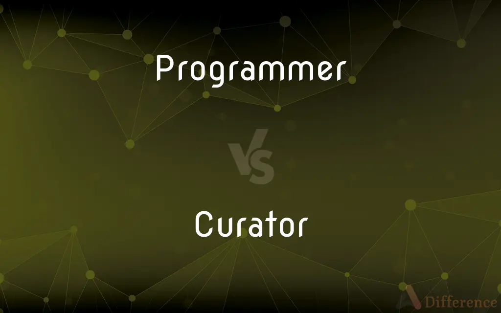 Programmer vs. Curator — What's the Difference?