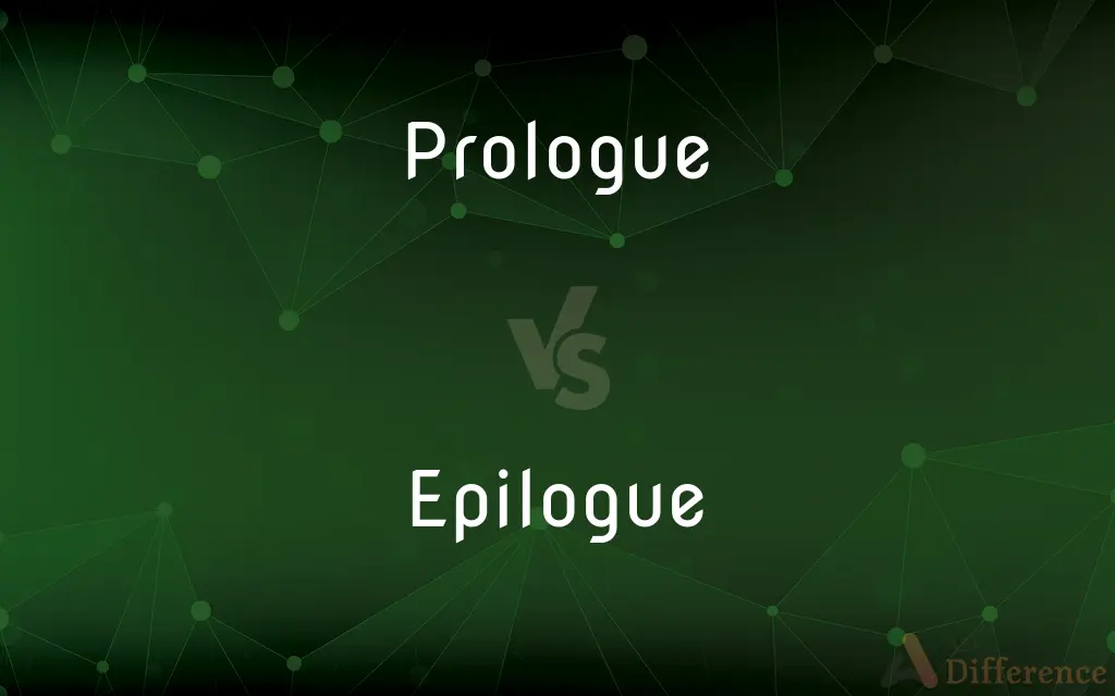 Prologue vs. Epilogue — What's the Difference?