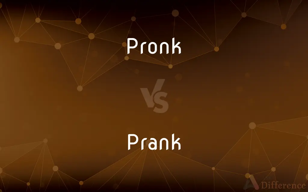Pronk vs. Prank — What's the Difference?