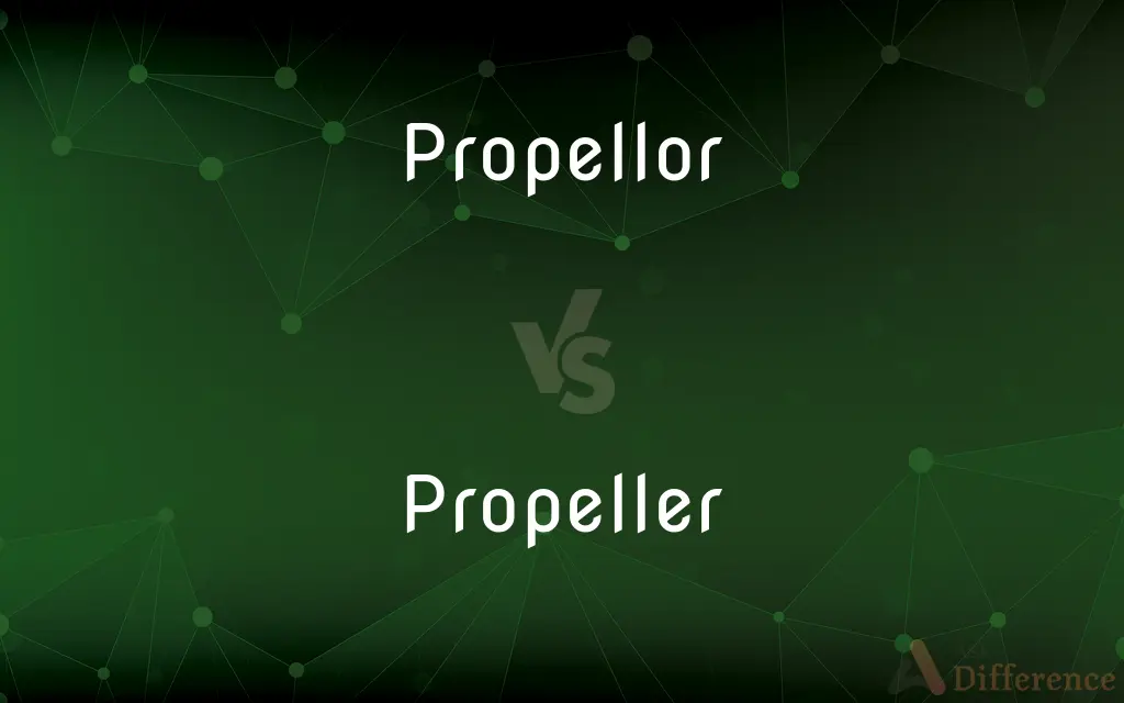 Propellor vs. Propeller — Which is Correct Spelling?
