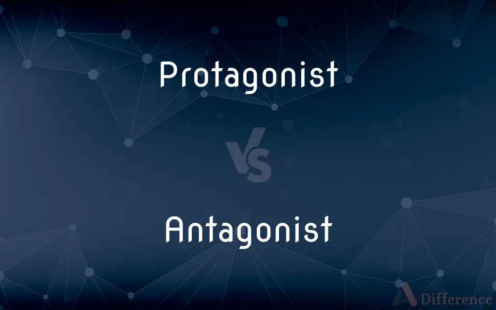 Protagonist vs. Antagonist — What's the Difference?