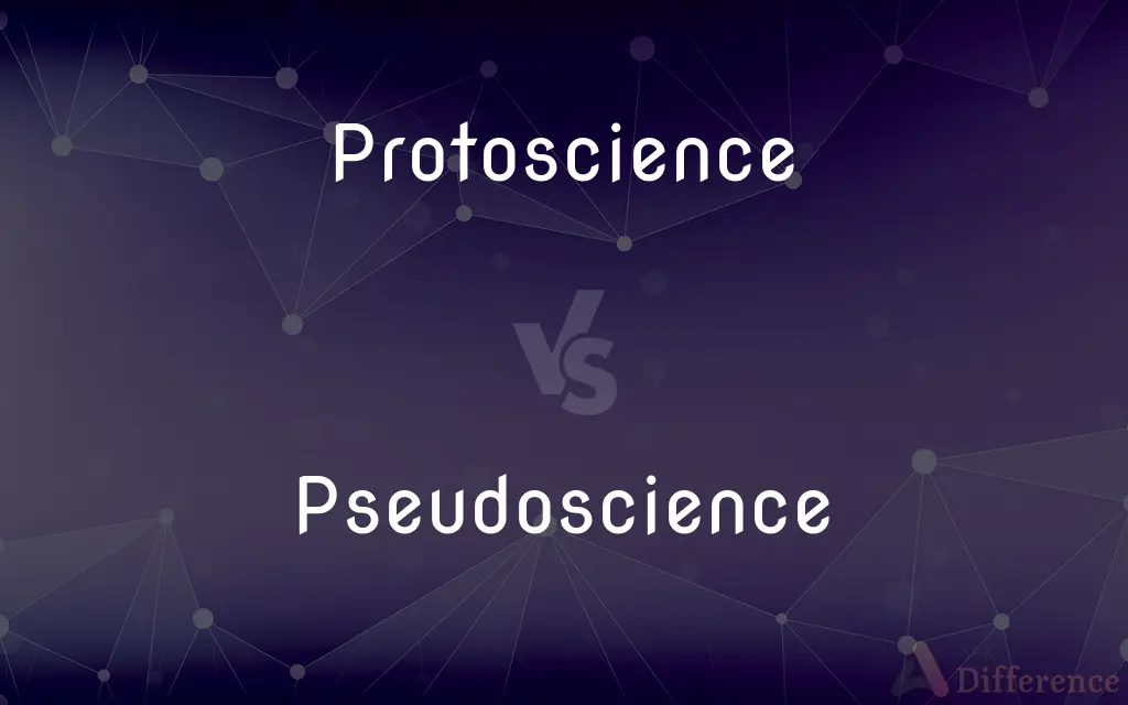 Protoscience vs. Pseudoscience — What's the Difference?