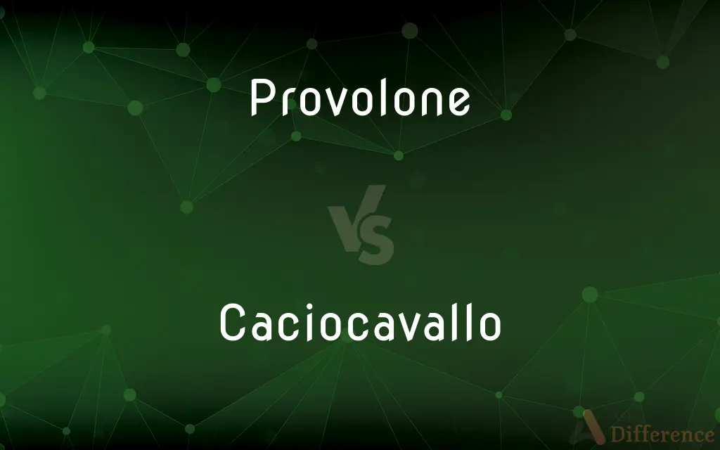 Provolone vs. Caciocavallo — What's the Difference?