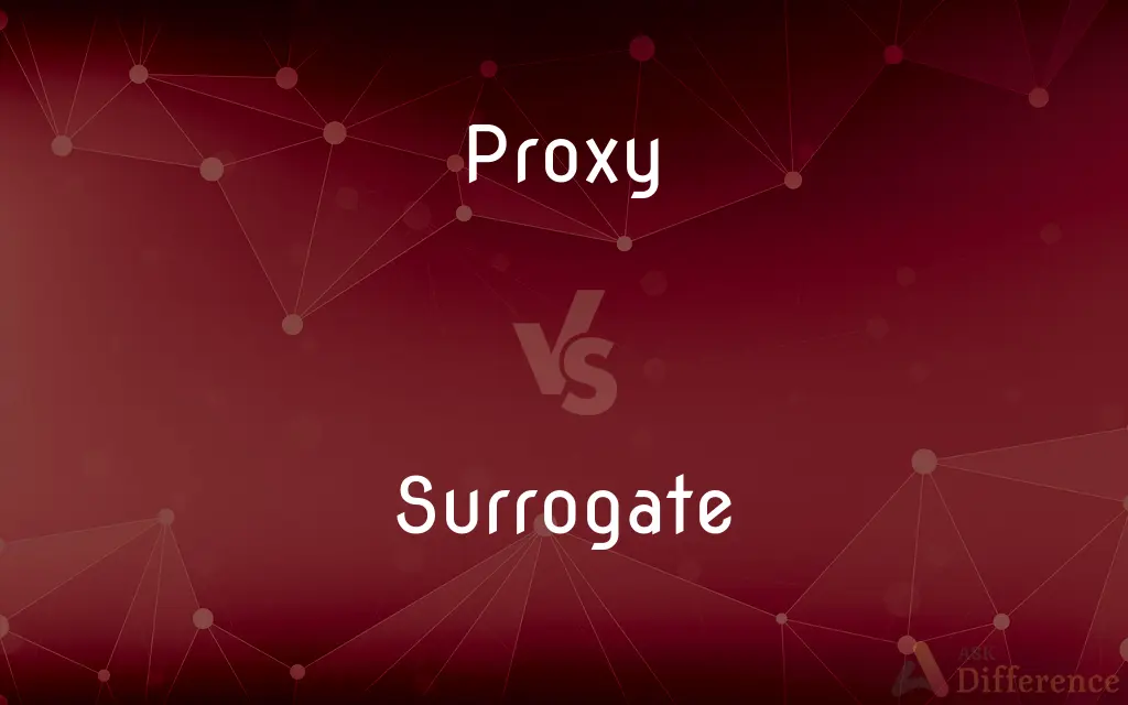 Proxy vs. Surrogate — What's the Difference?