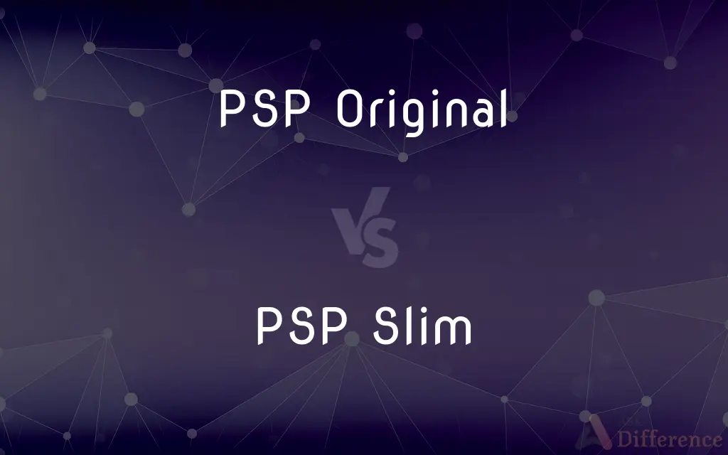 PSP Original vs. PSP Slim — What's the Difference?