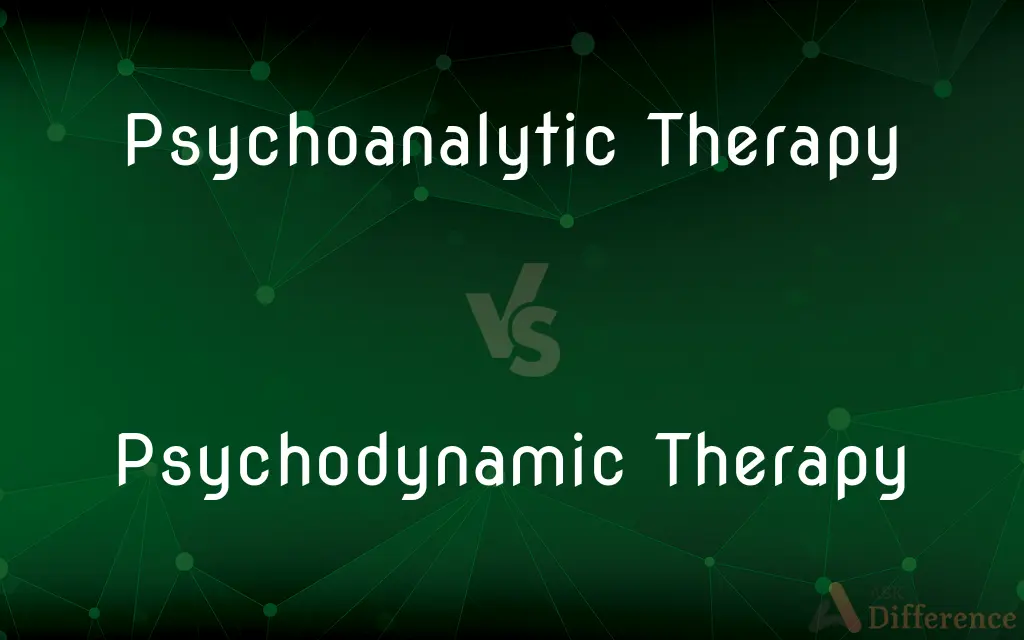 Psychoanalytic Therapy vs. Psychodynamic Therapy — What's the Difference?