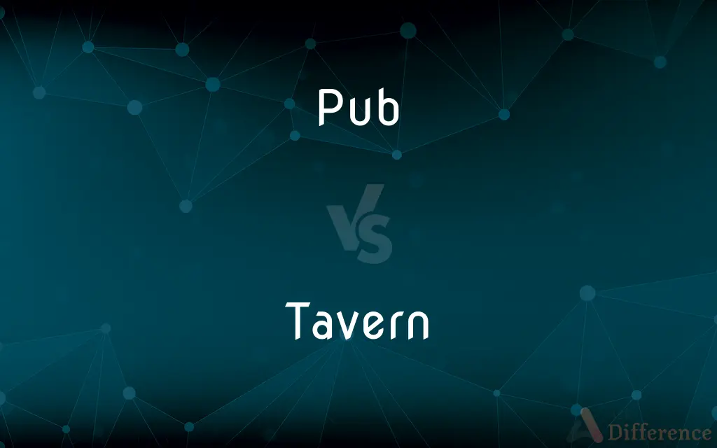 Pub vs. Tavern — What's the Difference?