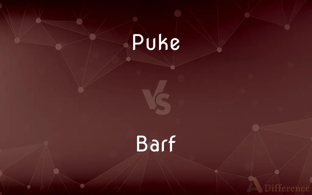 Puke vs. Barf — What's the Difference?
