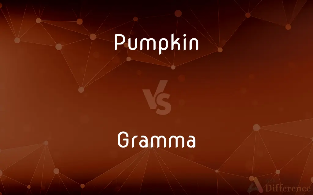 Pumpkin vs. Gramma — What's the Difference?