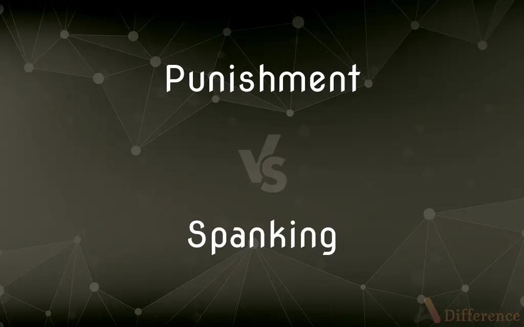 Punishment vs. Spanking — What's the Difference?