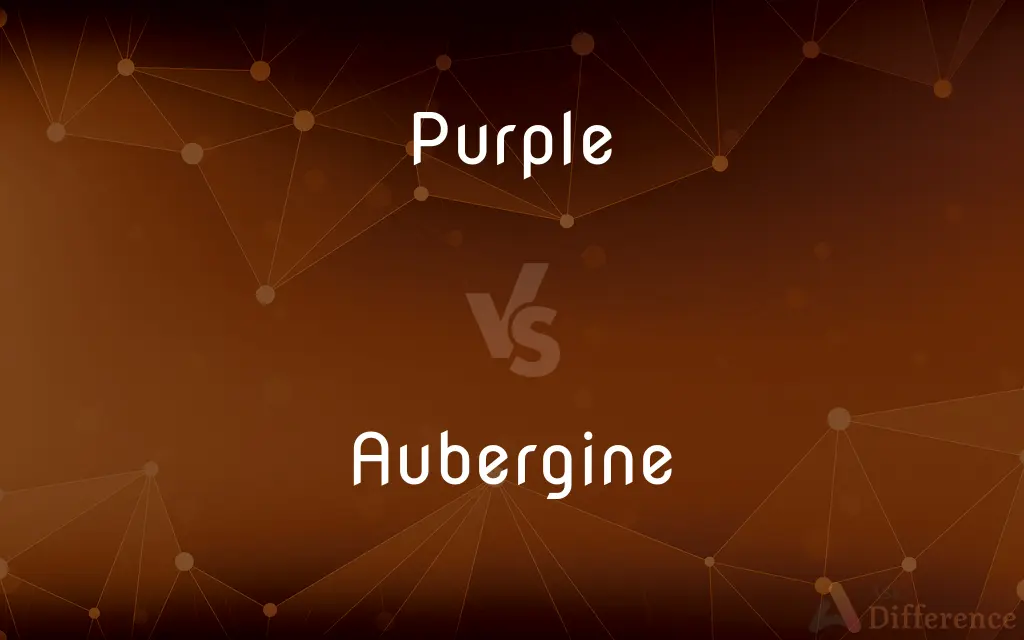 Purple vs. Aubergine — What's the Difference?