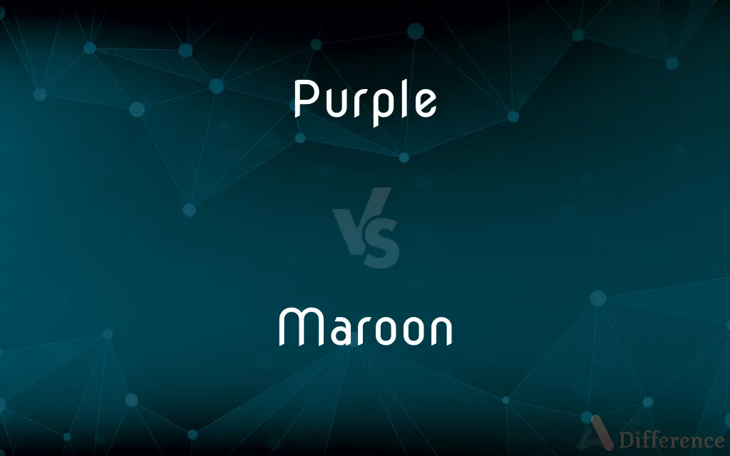 Purple vs. Maroon — What's the Difference?
