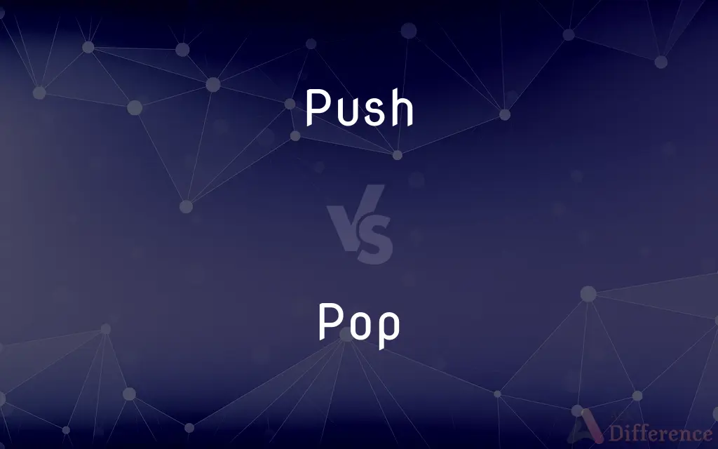 PUSH vs. POP — What's the Difference?