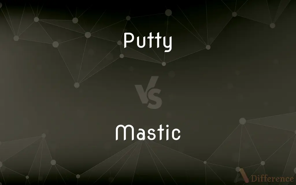 Putty vs. Mastic — What's the Difference?