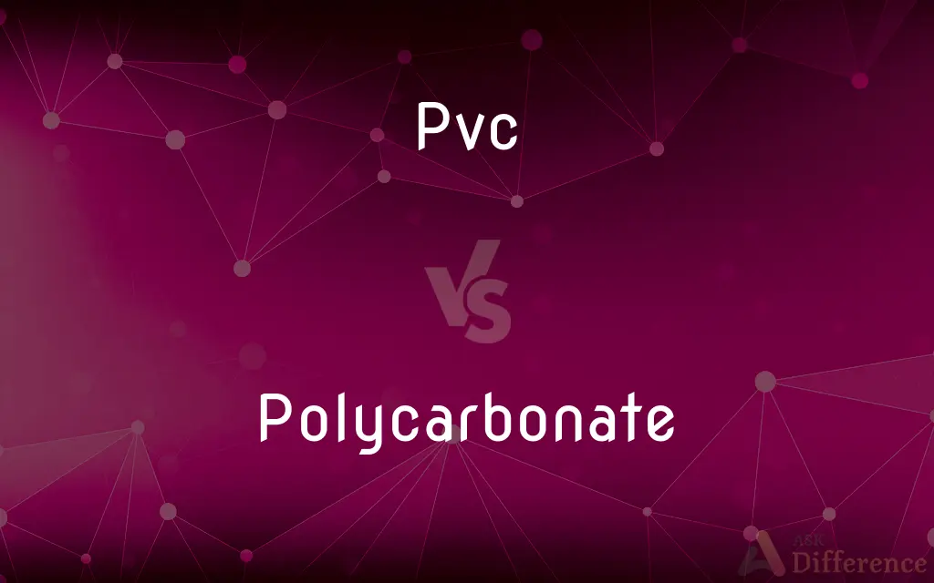 PVC vs. Polycarbonate — What's the Difference?