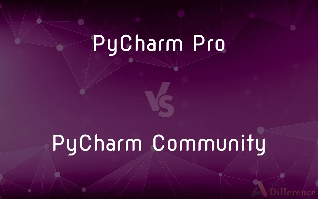 PyCharm Pro vs. PyCharm Community — What's the Difference?