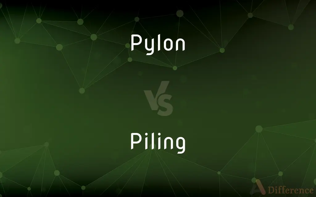 Pylon vs. Piling — What's the Difference?