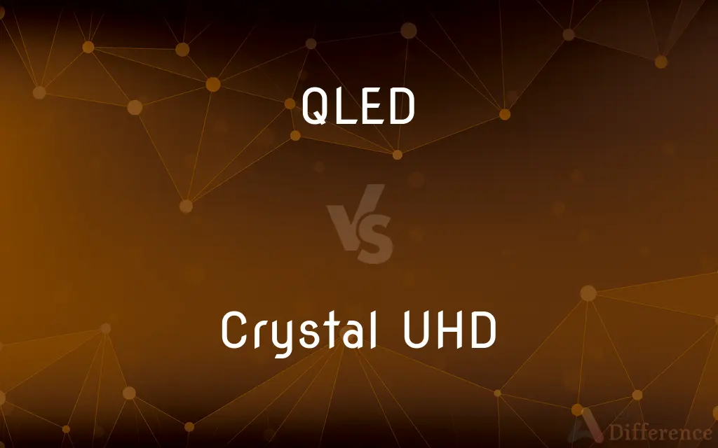 QLED vs. Crystal UHD — What's the Difference?