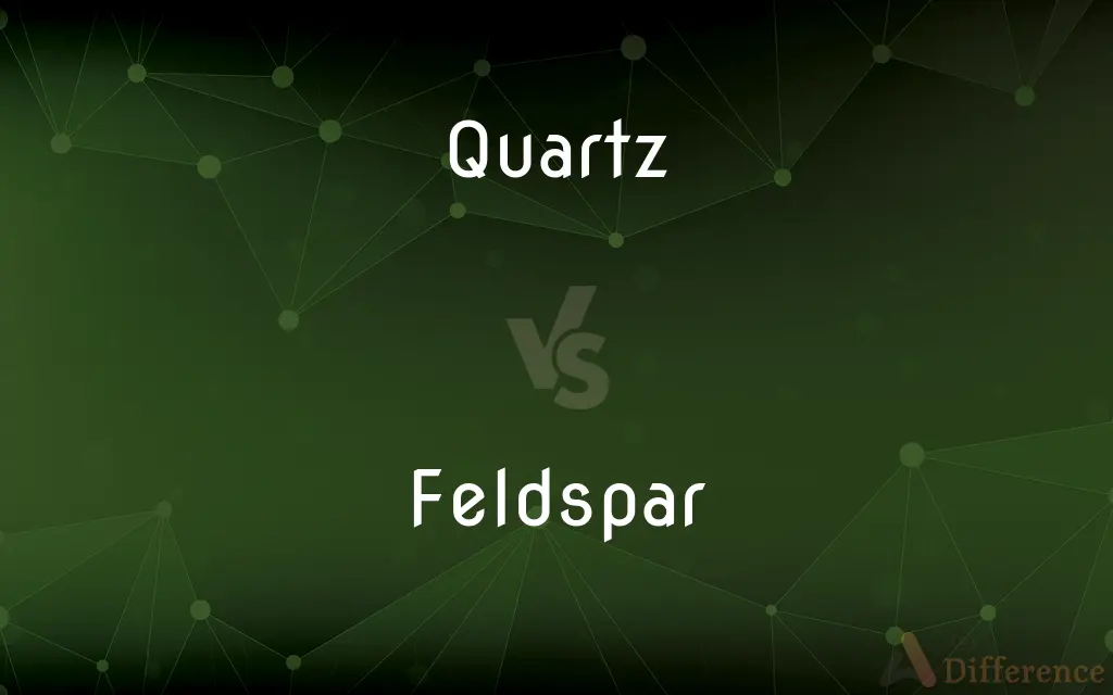 Quartz vs. Feldspar — What's the Difference?