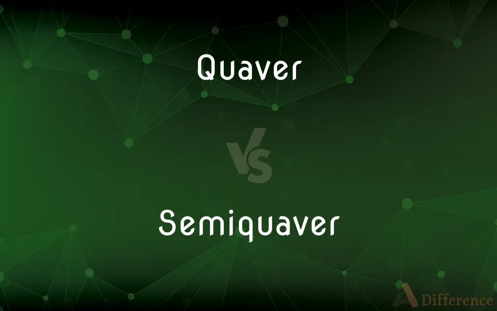 Quaver vs. Semiquaver — What's the Difference?
