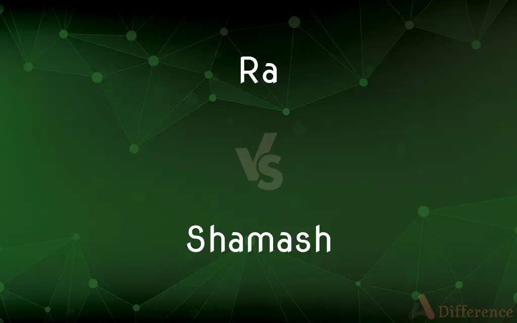 Ra vs. Shamash — What's the Difference?