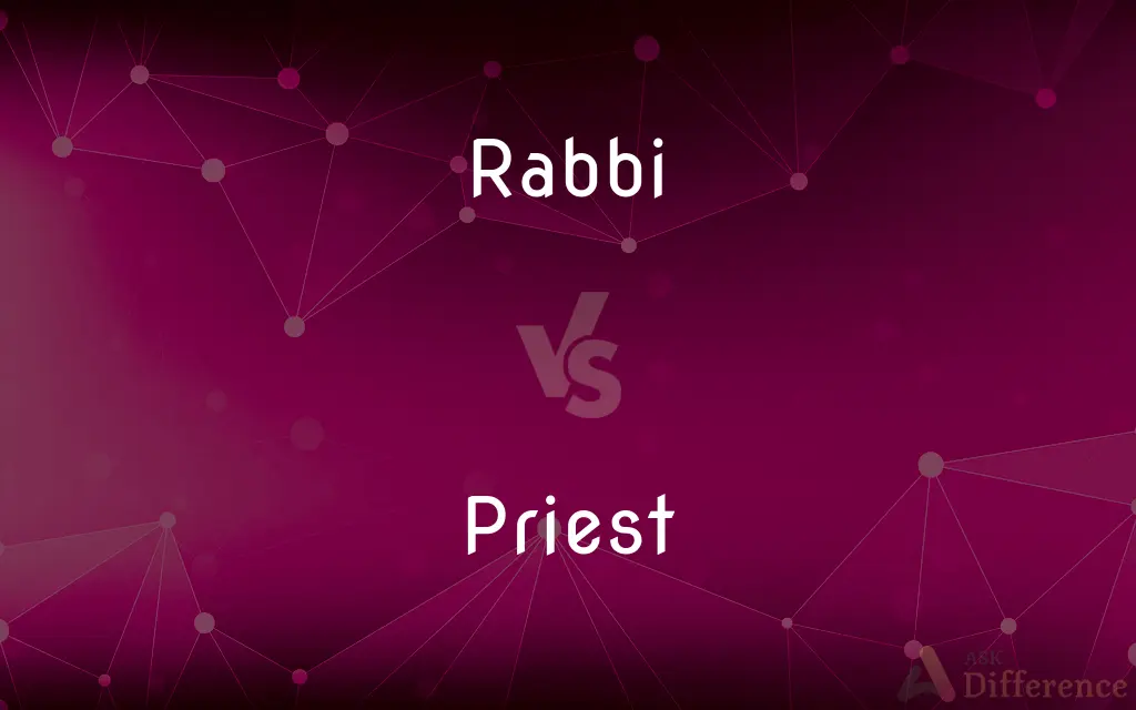 Rabbi vs. Priest — What's the Difference?
