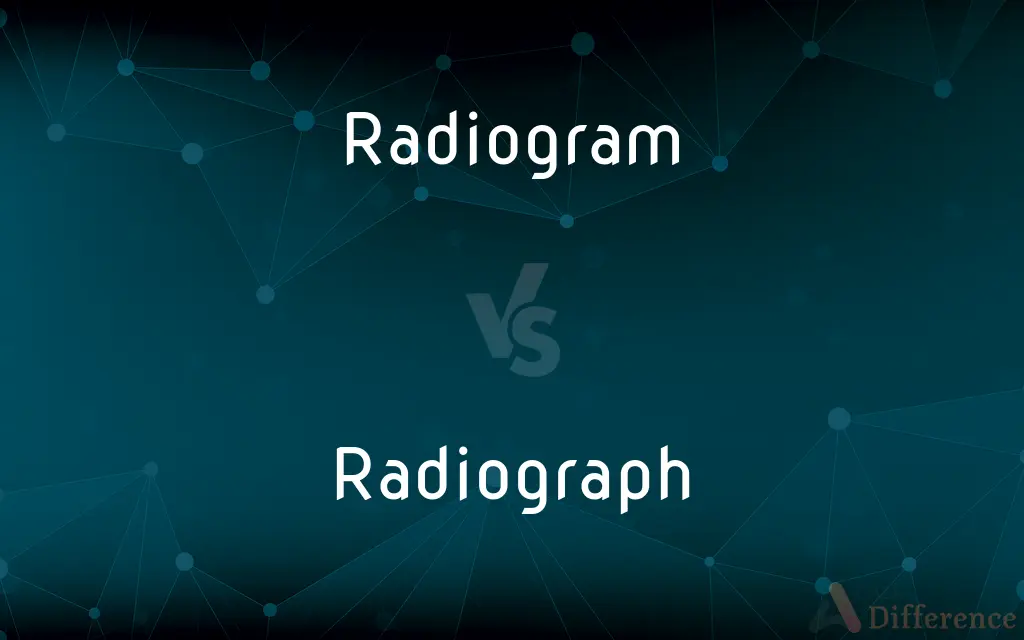 Radiogram vs. Radiograph — What's the Difference?