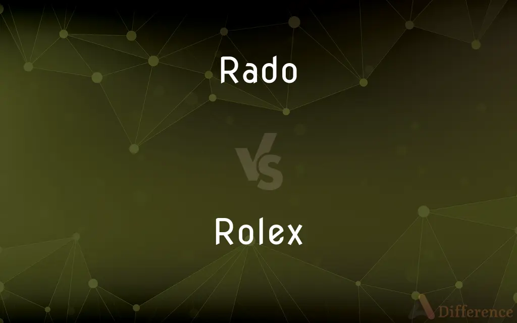 Rado vs. Rolex — What's the Difference?