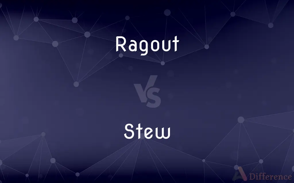 Ragout vs. Stew — What's the Difference?