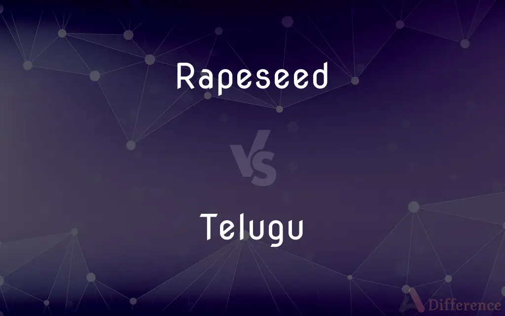 Rapeseed vs. Telugu — What's the Difference?