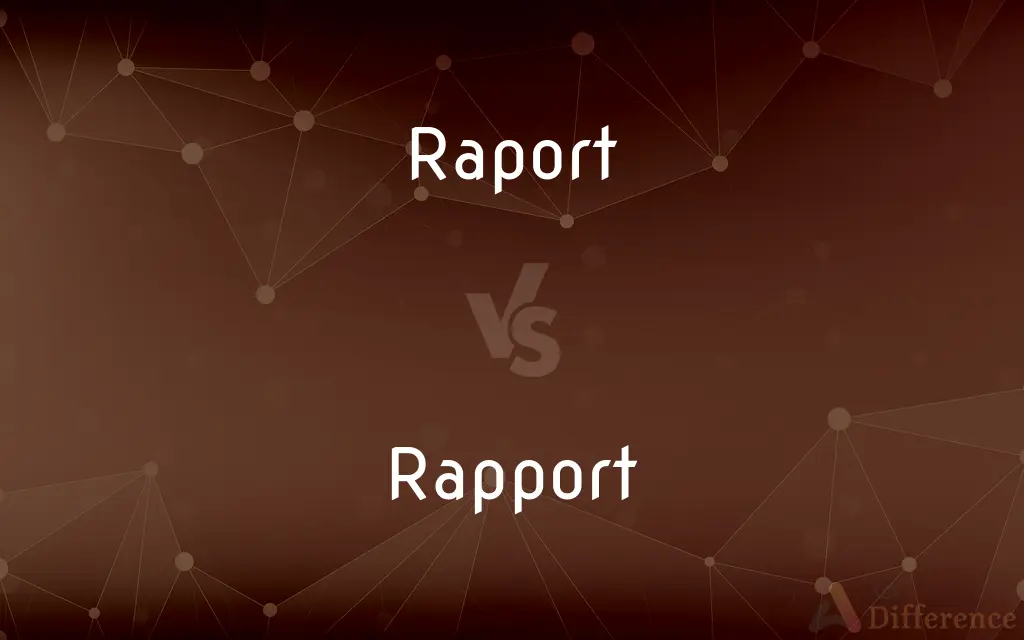 Raport vs. Rapport — Which is Correct Spelling?