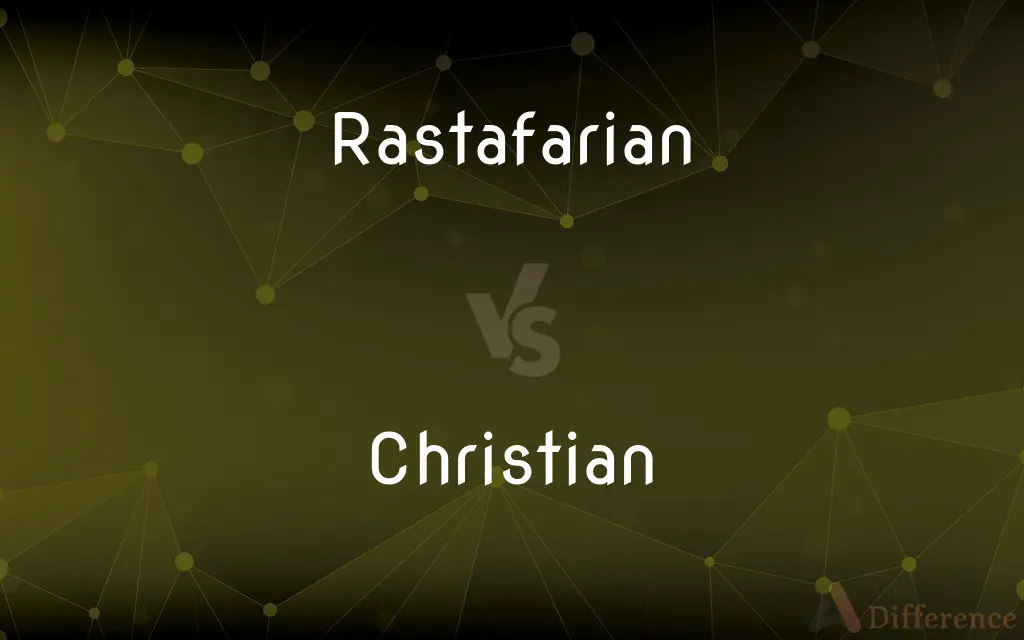 Rastafarian vs. Christian — What's the Difference?