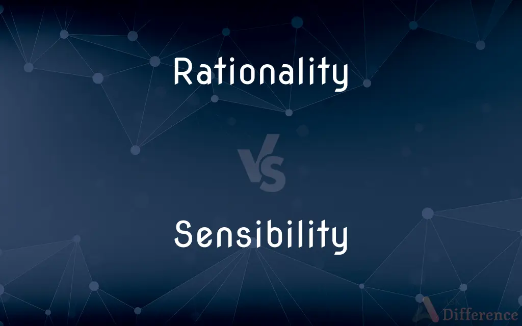 Rationality vs. Sensibility — What's the Difference?