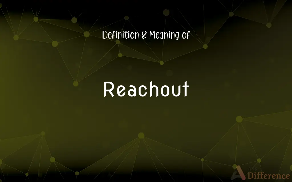 Reachout