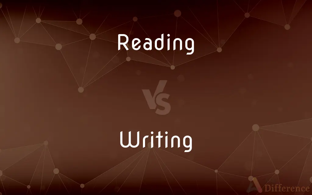 Reading vs. Writing — What's the Difference?