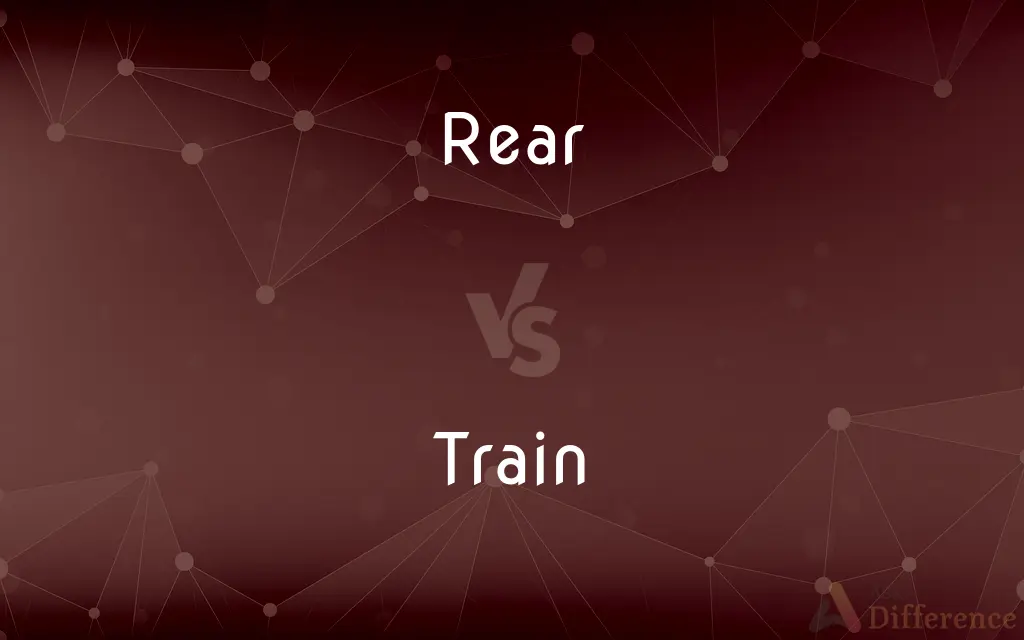 Rear vs. Train — What's the Difference?