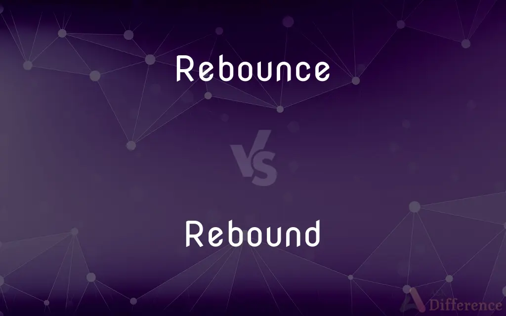 Rebounce vs. Rebound — What's the Difference?