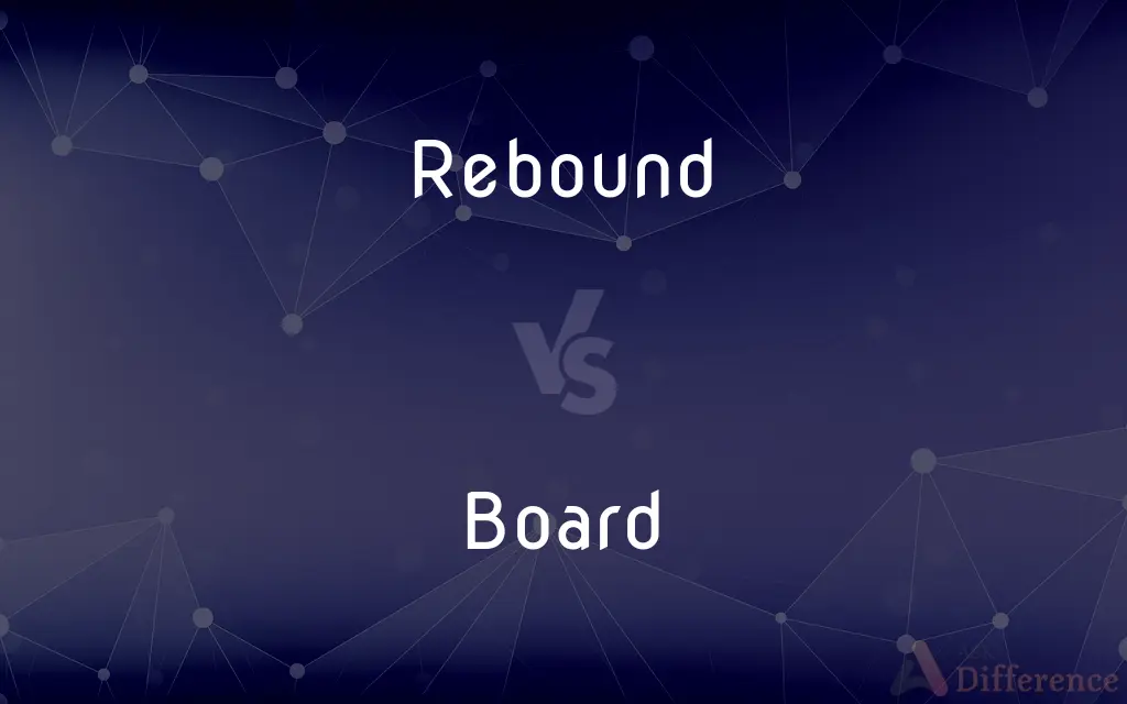 Rebound vs. Board — What's the Difference?