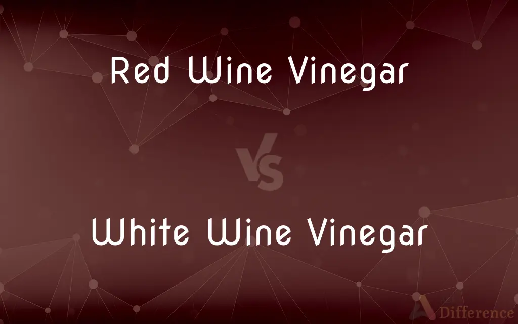 Red Wine Vinegar vs. White Wine Vinegar — What's the Difference?