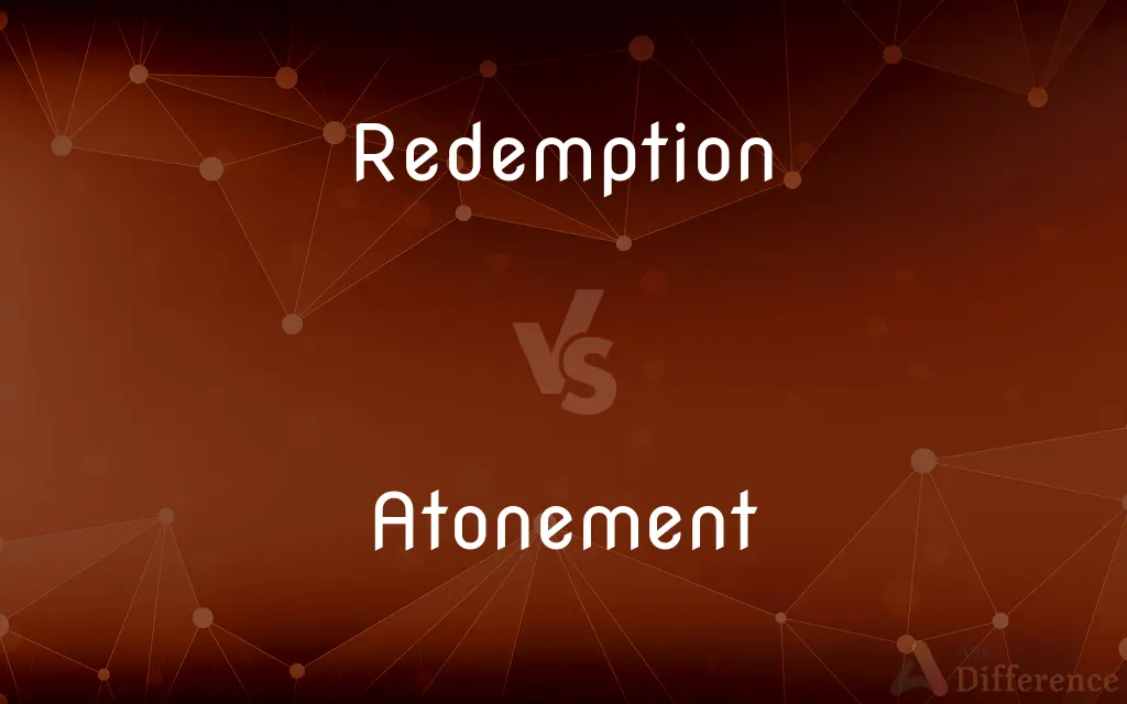 Redemption vs. Atonement — What's the Difference?